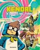 Kendal - Kendal a spasso nel tempo