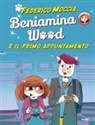 Federico Moccia - Beniamina Wood e il primo appuntamento