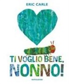 Eric Carle - Ti voglio bene, nonno!