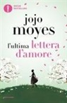 Jojo Moyes - L' ultima lettera d'amore