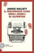 Janice Hallett - Il misterioso caso degli angeli di Alperton