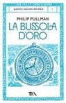 Philip Pullman - La bussola d'oro