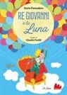 Dario Pomodoro, Claudia Favilli - Re Giovanni e la luna