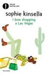 Sophie Kinsella - I love shopping a Las Vegas