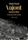 Mario Passi - Vajont senza fine