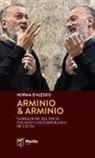 Norma D'Alessio - Arminio & Arminio. Narrazione del poeta italiano contemporaneo più letto