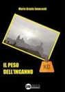 Maria Grazia Innocenti - Il peso dell'inganno