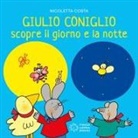 Nicoletta Costa - Giulio Coniglio scopre la notte e il giorno
