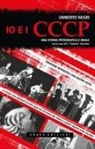 Umberto Negri, Ermanno Gomma Guarneri - Io e i CCCP. Una storia fotografica e orale