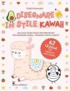 Ilaria Ranauro - Disegnare in stile kawaii