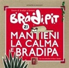 Giuseppe Scapigliati - Bradi Pit: mantieni la calma e bradipa