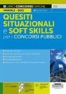 Alessio Caiaffa - Quesiti situazionali e softskill per i concorsi pubblici