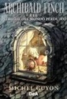 Michel Guyon - Archibald Finch e le streghe del mondo perduto