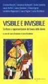 Laura Graziano, Luisa Ricaldone - Visibile e invisibile. Scritture e rappresentazioni del lavoro delle donne