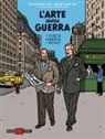 José-Louis Bocquet, Floc'h, Jean-Luc Fromental - L' arte della guerra. Un'avventura di Blake e Mortimer a New York