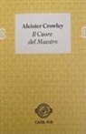 Aleister Crowley, Jean Matthieu Kleemann - Il cuore del maestro