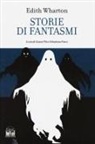 Edith Wharton, Sebastiano Fusco - Storie di fantasmi