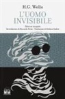 Herbert George Wells - L' uomo invisibile