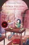 Alessandra Tabaro - Vitória Velluno e la stanza delle emozioni