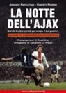 Armando Napoletano, Roberto Pennino - La notte dell'Ajax. Quando il calcio cambiò per sempre il suo pensiero