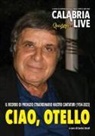 Santo Strati - Ciao, Otello. Tributo a Profazio, straordinario 'Mastro cantaturi'