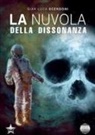 Gian Luca Scendoni - La nuvola della dissonanza