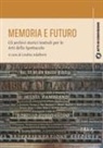 Lindita Adalberti - Memoria e futuro. Gli archivi storici teatrali per le Arti dello Spettacolo
