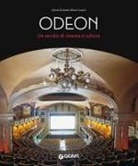 Gloria Germani, Marco Luceri - Odeon. Un secolo di cinema e cultura