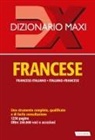 Palma Gallana, Richard Séremès - Dizionario maxi. Francese. Francese-italiano, italiano-francese