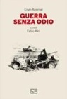 Erwin Rommel, Fabio Mini - Guerra senza odio