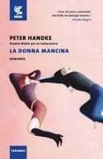 Peter Handke - La donna mancina