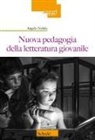 Angelo Nobile - Nuova pedagogia della letteratura giovanile