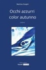 Martina Scapin - Occhi azzurri color autunno