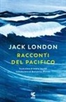Jack London - Racconti del Pacifico
