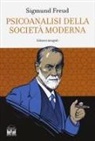 Sigmund Freud, Cecilia Galassi, Jean Sanders - Psicoanalisi della società moderna