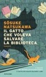 Sosuke Natsukawa - Il gatto che voleva salvare la biblioteca