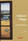Elena Violetti - Fabrizio Filippi. A Tuscan Dream