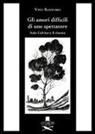 Vito Santoro - Gli amori difficili di uno spettatore. Italo Calvino e il cinema