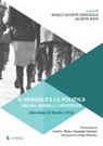 Angelo Giuseppe Dibisceglia, Giuseppe Ruppi - Il Vangelo e la politica. Valori, modelli, esperienze. Giornate di studi 2022
