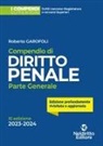 Roberto Garofoli - Compendio di diritto penale. Parte generale