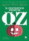 L. Frank Baum - Il fantastico paese di Oz