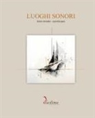 Annalisa Scarpa - Luoghi sonori. Iannis Xenakis-Soundscapes