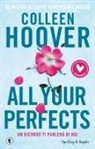 Colleen Hoover - All your perfects. Un ricordo ti parlerà di noi