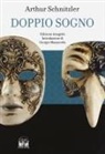 Arthur Schnitzler - Doppio sogno