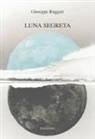 Giuseppe Ruggeri - Luna segreta