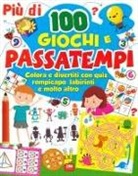 Più di 100 giochi e passatempi. Colora e divertiti con quiz, rompicapo, labirinti e molto altro