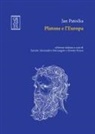 Jan Patocka, Brooke Penna - Platone e l'Europa