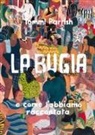 Tommi Parrish - La bugia e come l'abbiamo raccontata