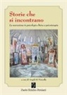 Angelo Pennella - Storie che si incontrano