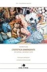 Sandro Ellena - L' estetica emergente